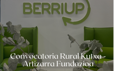 Convocatoria Rural Kutxa – Artizarra Fundazioa por BerriUp